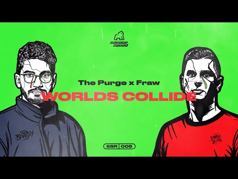 The Purge x Fraw - Worlds Collide