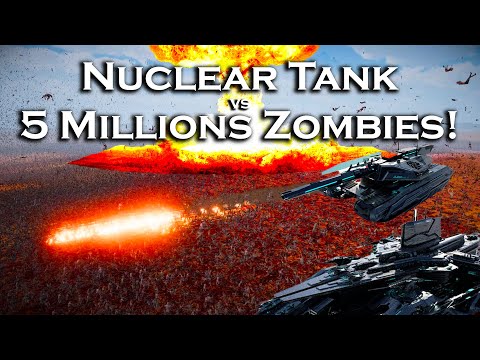 Can One Nuclear Tank Slaughter 5 Millions Zombies? UEBS2 Ultimate Epic Battle Simulator 2 | 4K
