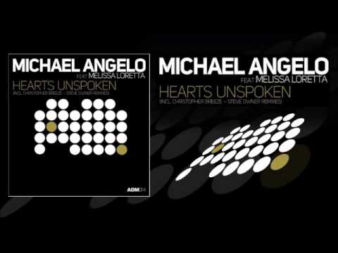 Michael Angelo ft Melissa Loretta - Hearts Unspoken (Steve Owner Remix)