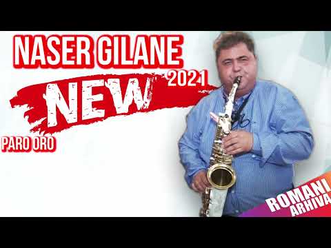 NASER GILANE SAX   PARO ORO  TESKO HORO  ©2021 ♫ █▬█ █ ▀█▀ ♫