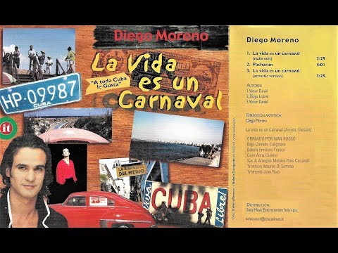 Diego Moreno [La Vida es un Carnaval - 2001]
