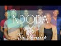 Ndoda by The Unveiled