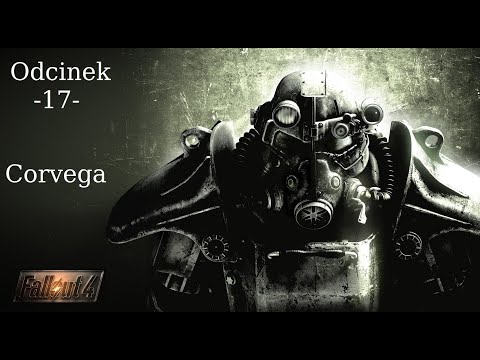 Zagrajmy w Fallout 4 Tryb Przetrwanie (ALL DLC) - 17 - Corvega - Gameplay PL