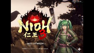 【仁王3】迷子？いいえ、探索です。平安編・結界探しの旅【リハビリ配信】