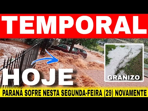 🚨FORTE CHUVA E GRANIZO CAUSAM TRANSTORNOS NO PARANÁ nesta segunda-feira 29/06/26 