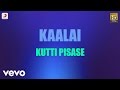 Kaalai Kutti Pisase Tamil Lyric STR Vedika G V Prakash Kumar