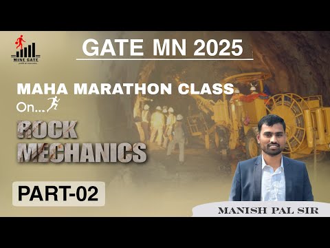 ROCK MECHANICS MAHA MARATHON CLASS | PART 02 | GATE MINING 2026