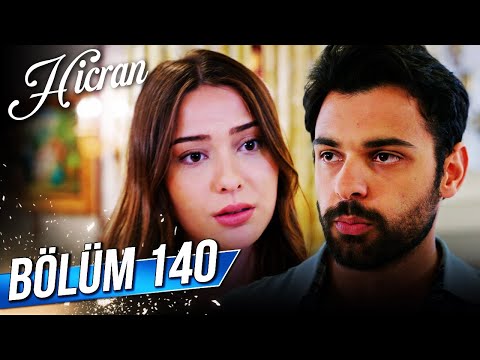 Hicran 140. Bölüm