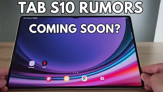 Samsung Galaxy Tab S10 Rumors: An Important Update