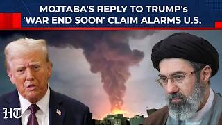 USA Panics Over Mojtaba's Reply To Trump's 'Iran War Ending Soon' Claim| Khamenei| Israel| Arab