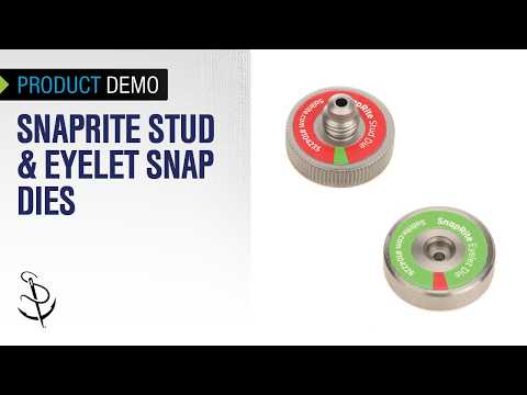 Using Snaprite® Stud & Eyelet Snap Dies