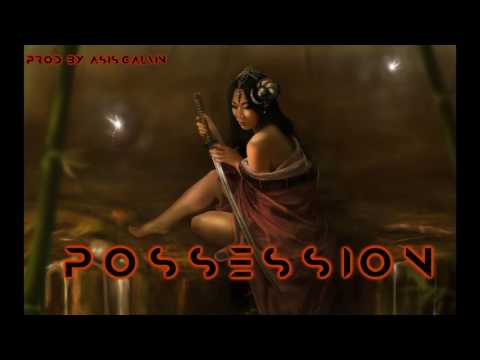 Possession | Original Dark Trap Beat | @AsisGalvin