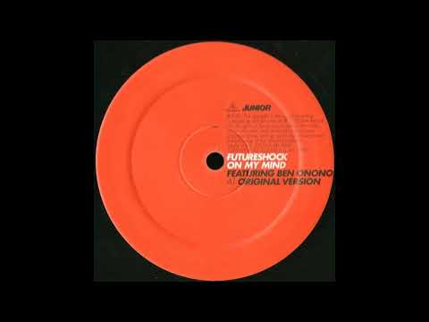 Futureshock feat. Ben Onono ‎– On My Mind