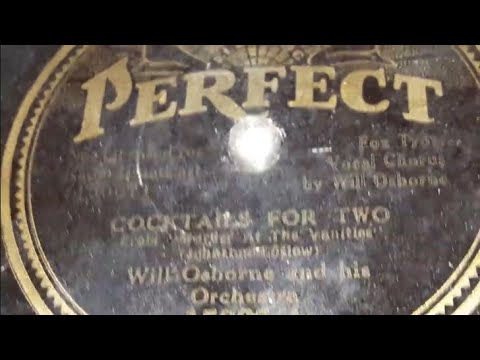 Will Osborne & His Orchestra - Cocktails For Two (1934)