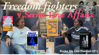Freedom Fighters and Secret Love Affairs - BWLP EP 1