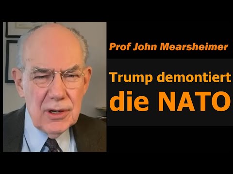 Prof. John Mearsheimer: Trump zerlegt die NATO Video-Thumbnail von YouTube