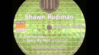 Shawn Rudiman - Space We Need (Elemental)