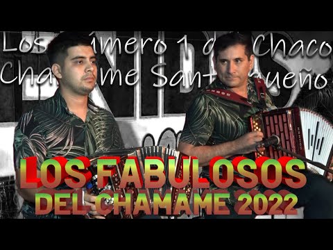 LOS FABULOSOS DEL #CHAMAME 2022 - PISTA MAILIN (GENERAL PINEDO, CHACO)
