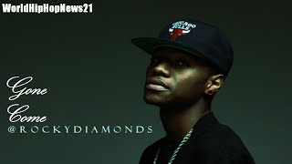 Rocky Diamonds - Gone Come