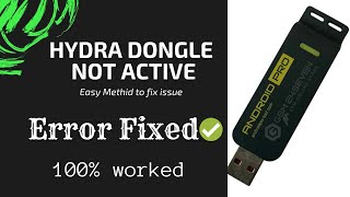 How to fix Hydra Dongle not Active Error and update smart card