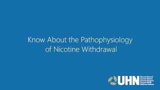 Know About the Pathophysiology of Nicotine Withdrawal