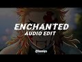 Taylor Swift- Enchanted |Audio edit|