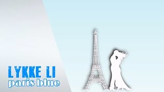 LYKKE LI - Paris Blue