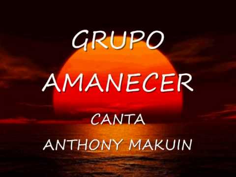 Donde Estas Amor - Grupo Amanecer