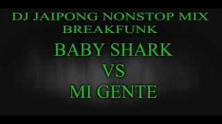 Download lagu DJ KENDANG JAIPONG BABY SHARK VS MI GENTE BFUNK MIX 2019 mp3