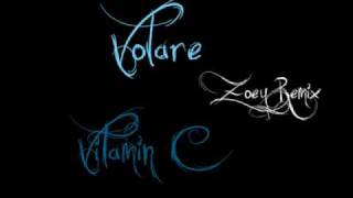 Volare (Zoey Remix) - Vitamin C