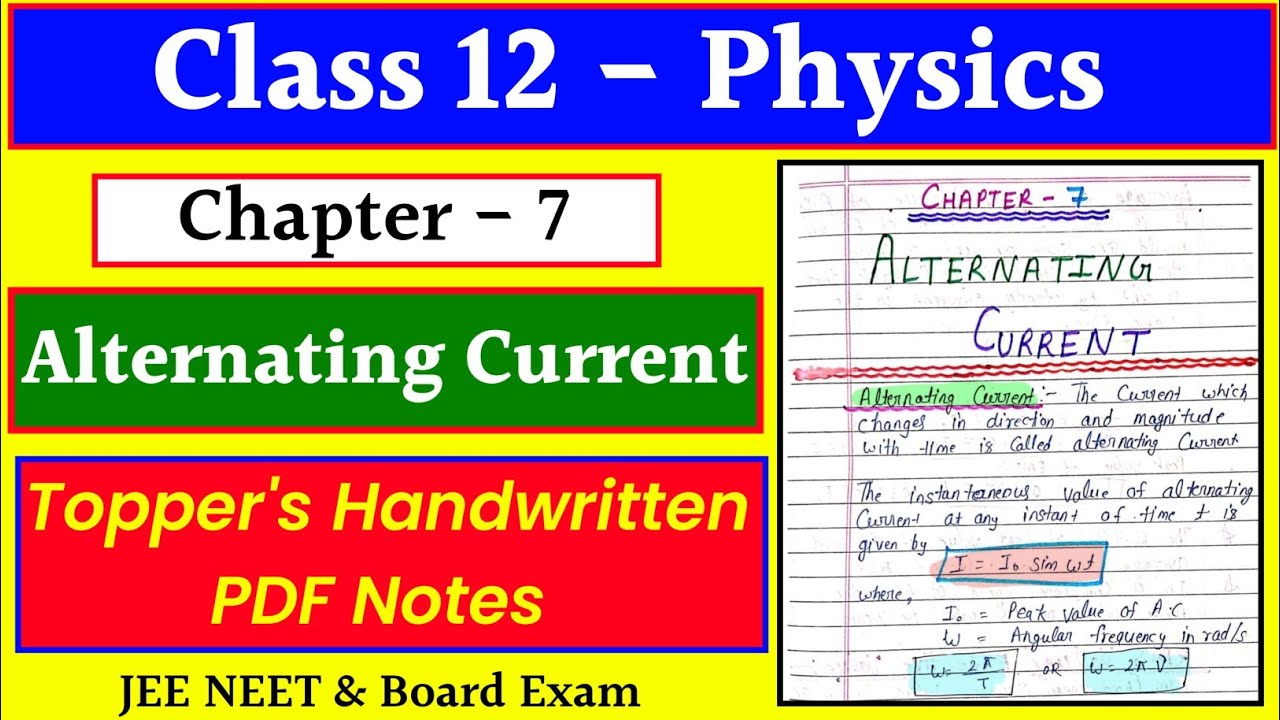 Chapter 7 ALTERNATING CURRENT / Class 12 Physics / Handwritten PDF Notes/#jee #neet #cbse #boardexam