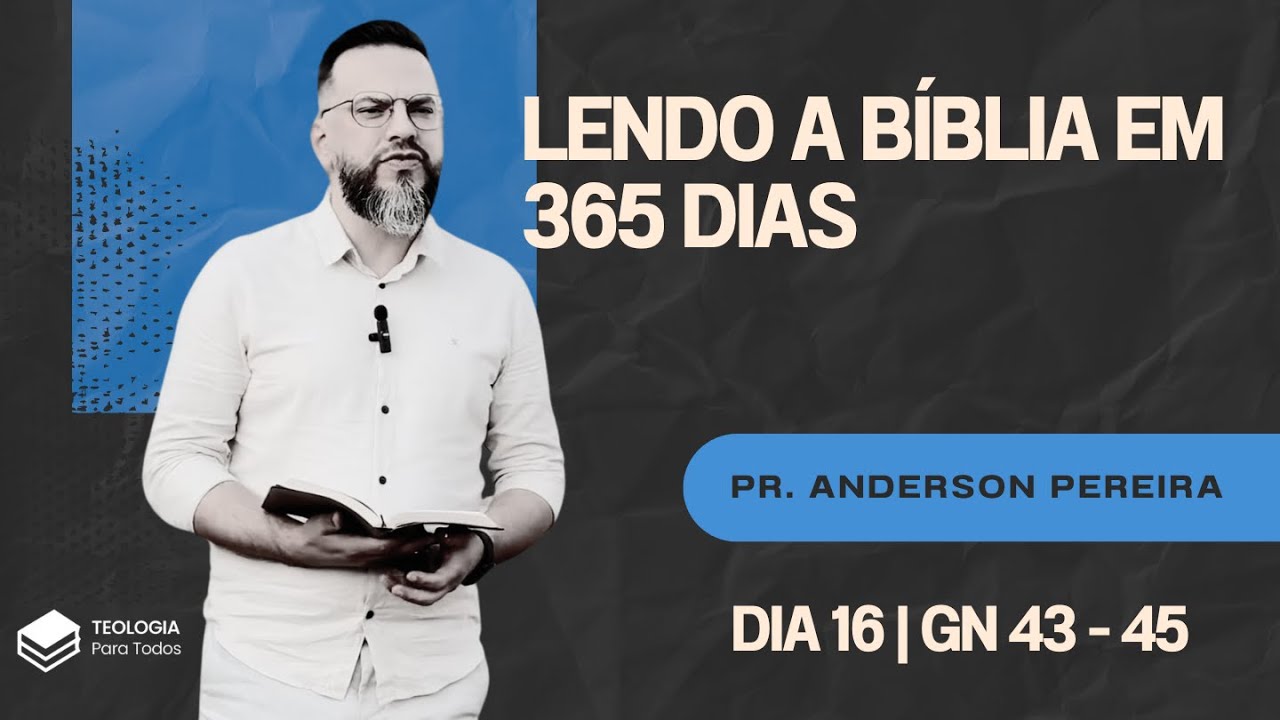 Lendo a Bíblia em 365 dias - Dia 16