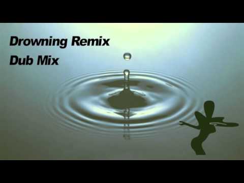 Drowning Dub Mix (2006)