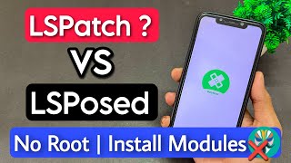 LsPatch vs Lsposed | How To Use LsPatch | How To Install Xposed Framework LSPatch On Android Phone