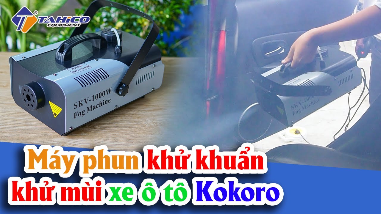 Máy phun khói khử khuẩn khử mùi xe ô tô Kokoro 21