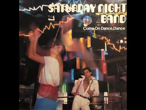 Saturday Night Band – Come On Dance, Dance (Hi-Res Audio) ℗ 1978