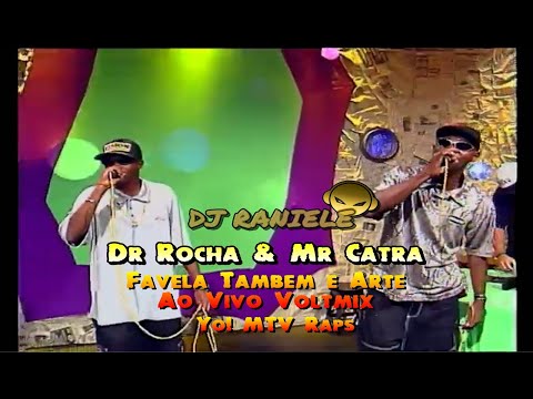 Mr Catra & Dr Rocha - Favela Também é Arte Ao Vivo VoltMix Yo! Raps MTV 1996 By RANIELE DJ