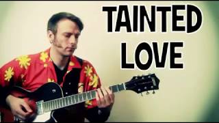 Soft Cell Tainted Love Guitar Chords Lesson &amp; Tab Tutorial also Gloria Jones
