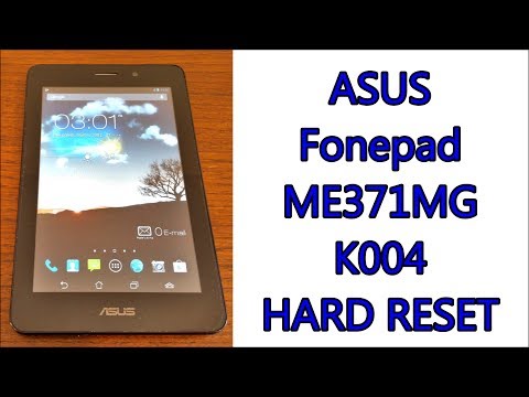 ASUS Fonepad K004 ME371MG | Hard Reset & First Configuration