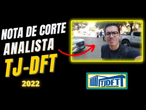 Fiz a prova Analista TJ DFT 2022 | Nota de Corte e Análise