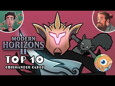 Modern Horizons 2: Top 10 Commander Cards