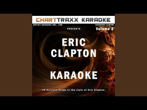 Motherless Child (Karaoke Version In the Style of Eric Clapton)