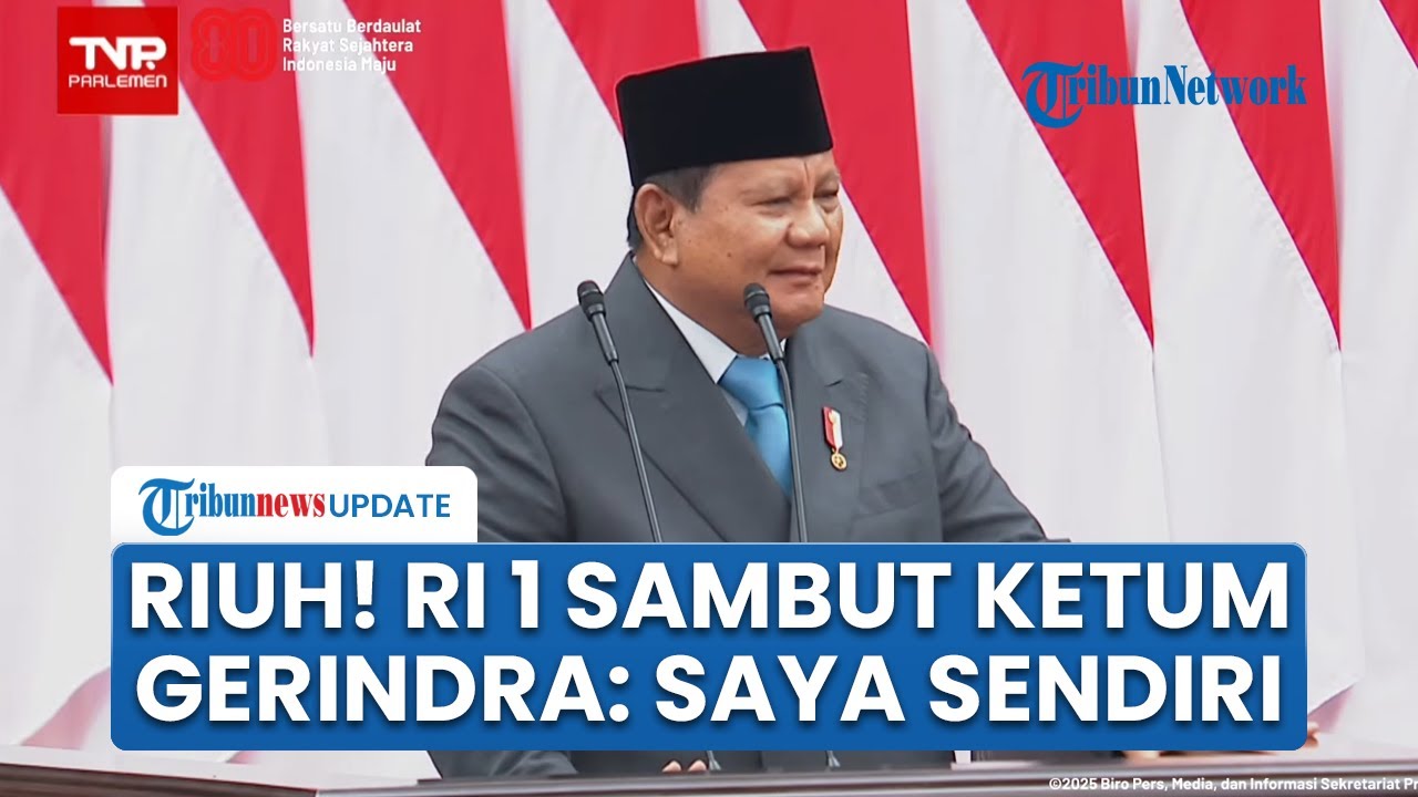 Prabowo Disambut Tawa Riuh Tepuk Tangan di Sidang MPR, Sambut Ketum Partai Gerindra: Saya Sendiri