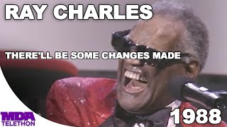 Ray Charles - &quot;There&#39;ll Be Some Changes Made&quot; (1988) - MDA Telethon