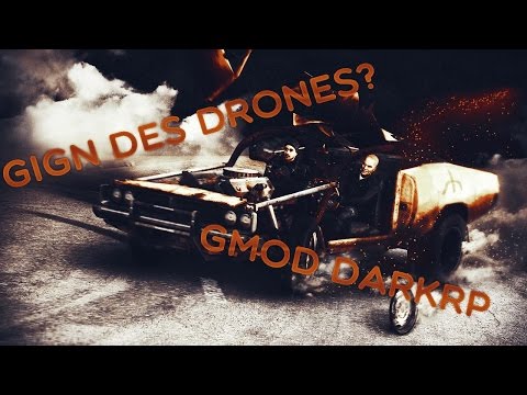 GIGN DES DRONES? | Gmod DarkRP | FaTaLiTyRp | #1 [FT.NeoTeK]