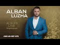 Alban Luzha - Oj Lulie O Llokum