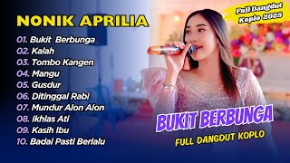 Download lagu NONIK APRILIA - (Disogok Keri Keri) BUKIT BERBUNGA - KALAH - TOMBO KANGEN || FULL DANGDUT KOPLO 2025 mp3 Download lagu NONIK APRILIA - (Disogok Keri Keri) BUKIT BERBUNGA - KALAH - TOMBO KANGEN || FULL DANGDUT KOPLO 2025 mp3