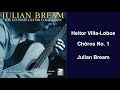Heitor Villa-Lobos: Chôros No. 1 - Julian Bream