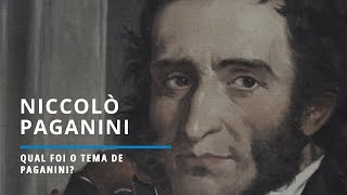 Qual foi o tema de Paganini?