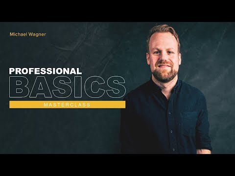 Michael Wagner - Professional Basics Masterclass